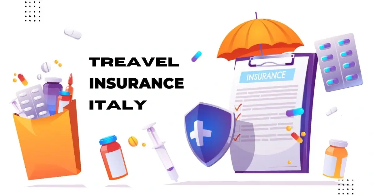 Travel Insurance companies For Italy Vacation trips